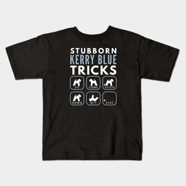 Stubborn Kerry Blue Terrier Tricks - Dog Training Kids T-Shirt by DoggyStyles